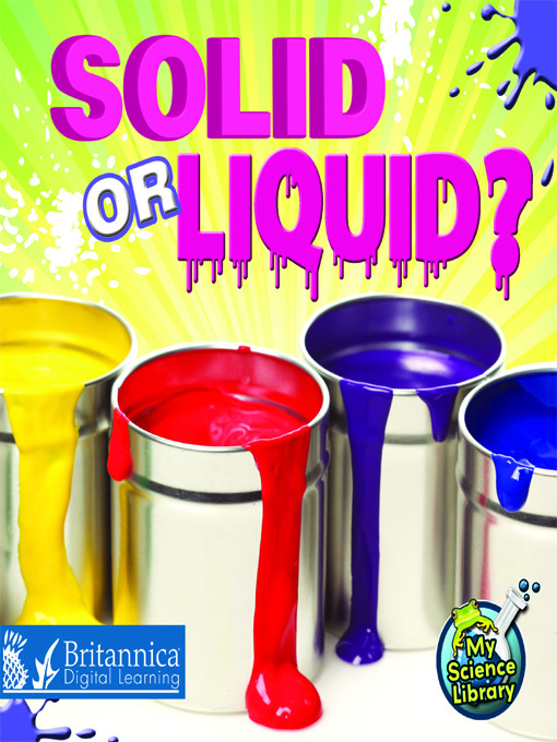 Title details for Solid or Liquid? by Amy S. Hansen - Available